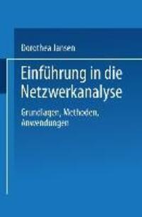 Cover: 9783663098744 | Einführung in die Netzwerkanalyse | Grundlagen, Methoden, Anwendungen