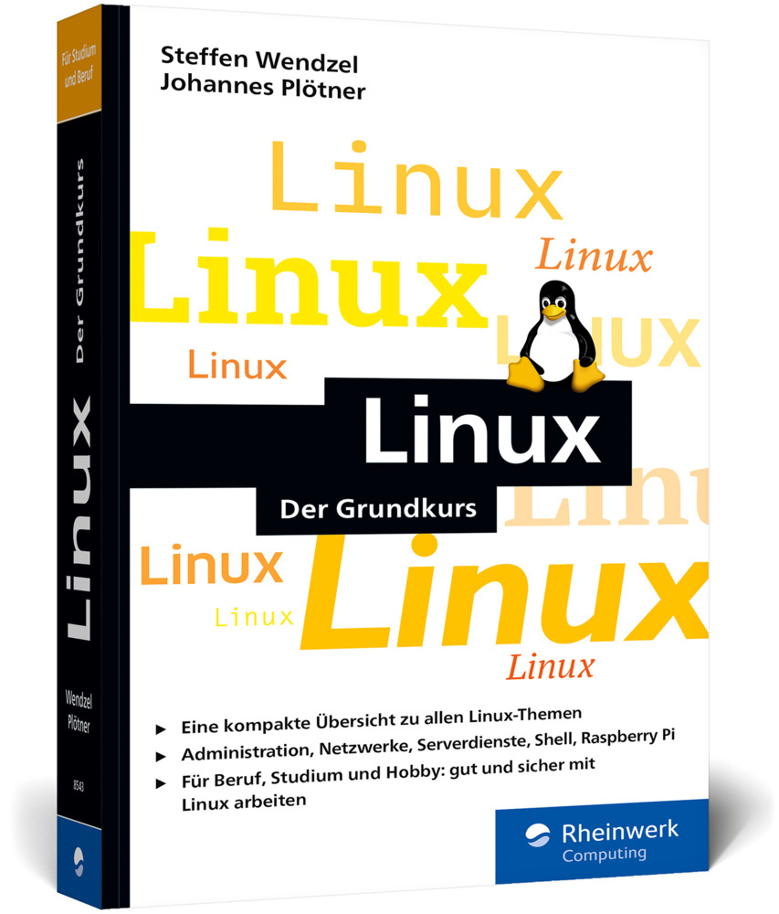 Cover: 9783836285438 | Linux | Steffen Wendzel (u. a.) | Taschenbuch | 507 S. | Deutsch