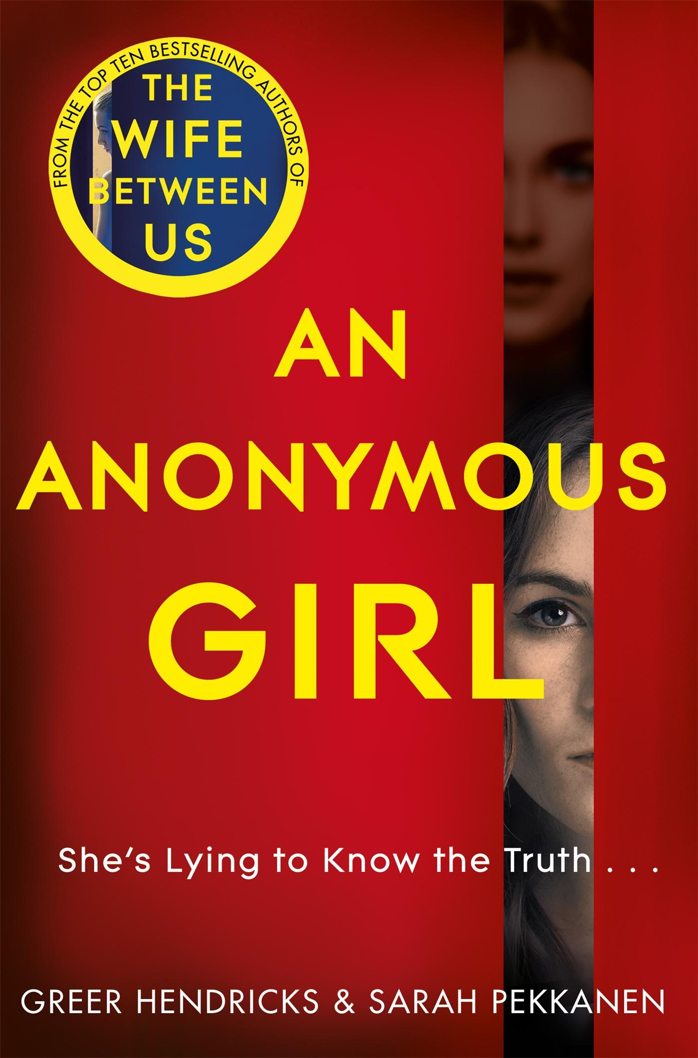 Cover: 9781529010732 | An Anonymous Girl | Greer Hendricks (u. a.) | Taschenbuch | 464 S.