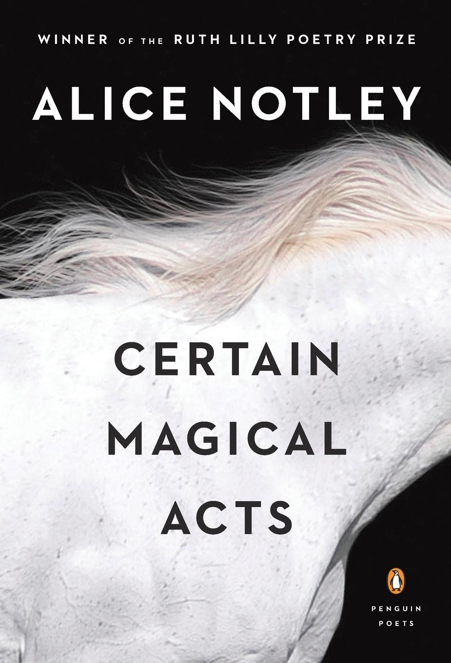 Cover: 9780143108160 | Certain Magical Acts | Alice Notley | Taschenbuch | Englisch | 2016