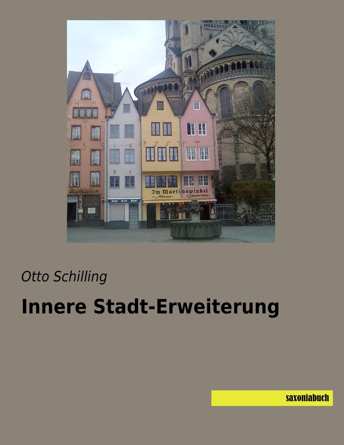 Cover: 9783957705044 | Innere Stadt-Erweiterung | Otto Schilling | Taschenbuch | Paperback