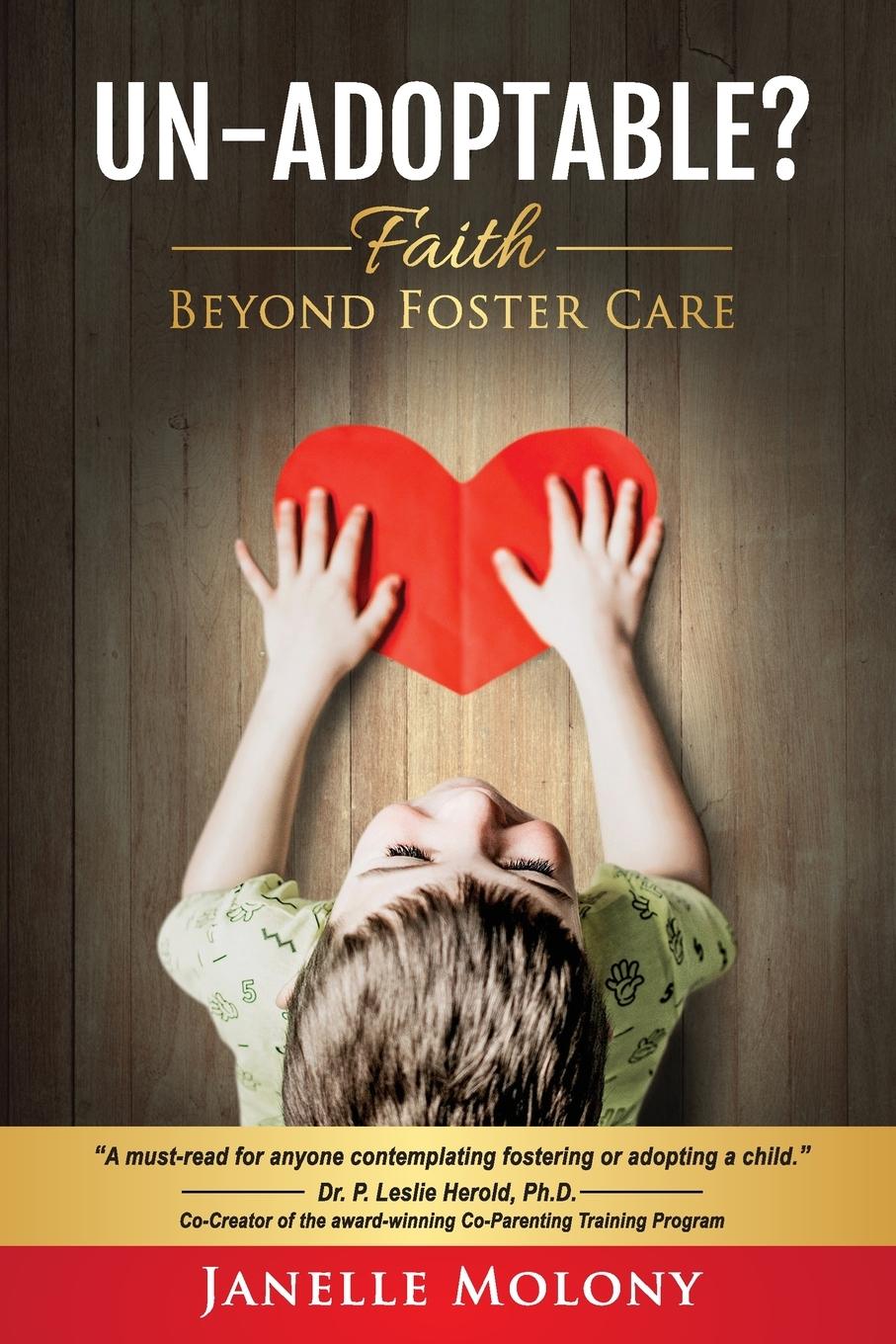 Cover: 9781734463811 | Un-Adoptable? | Faith Beyond Foster Care | Janelle Molony | Buch