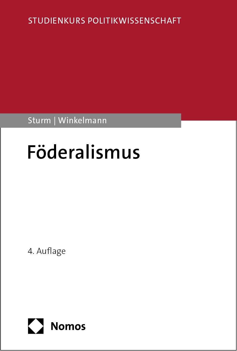 Cover: 9783756008193 | Föderalismus | Roland Sturm (u. a.) | Taschenbuch | 313 S. | Deutsch