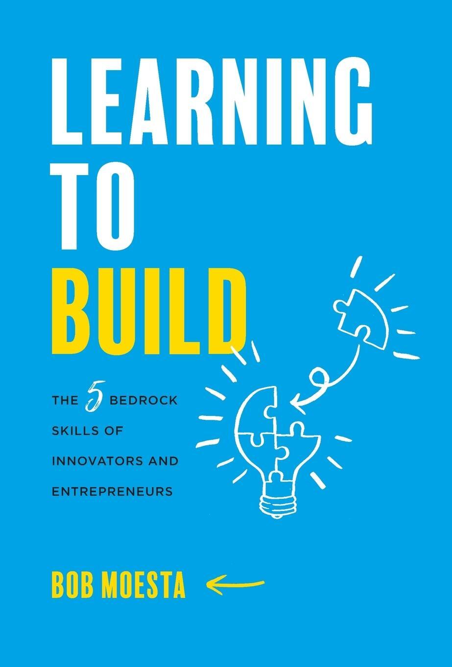 Cover: 9781544524009 | Learning to Build | Bob Moesta | Buch | Gebunden | Englisch | 2022