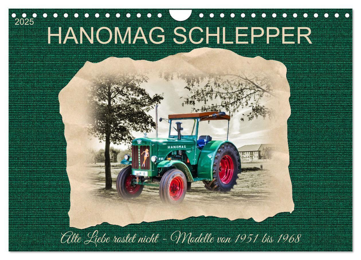 Cover: 9783383845970 | Hanomag Schlepper (Wandkalender 2025 DIN A4 quer), CALVENDO...