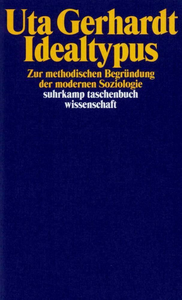 Cover: 9783518291429 | Idealtypus | Zur methodologischen Begründung der modernen Soziologie