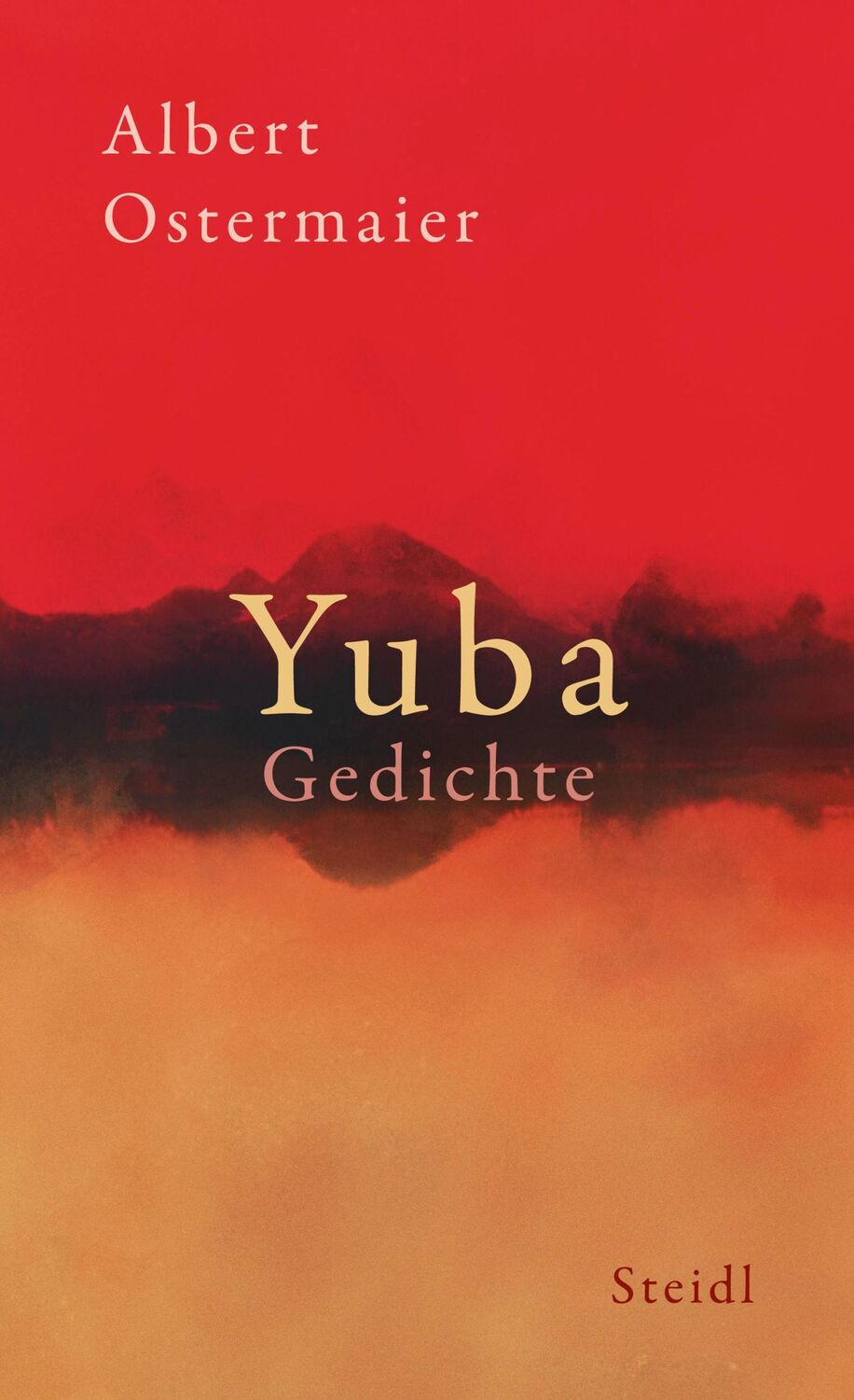 Cover: 9783969991978 | Yuba | Gedichte | Albert Ostermaier | Buch | Lesebändchen | 96 S.