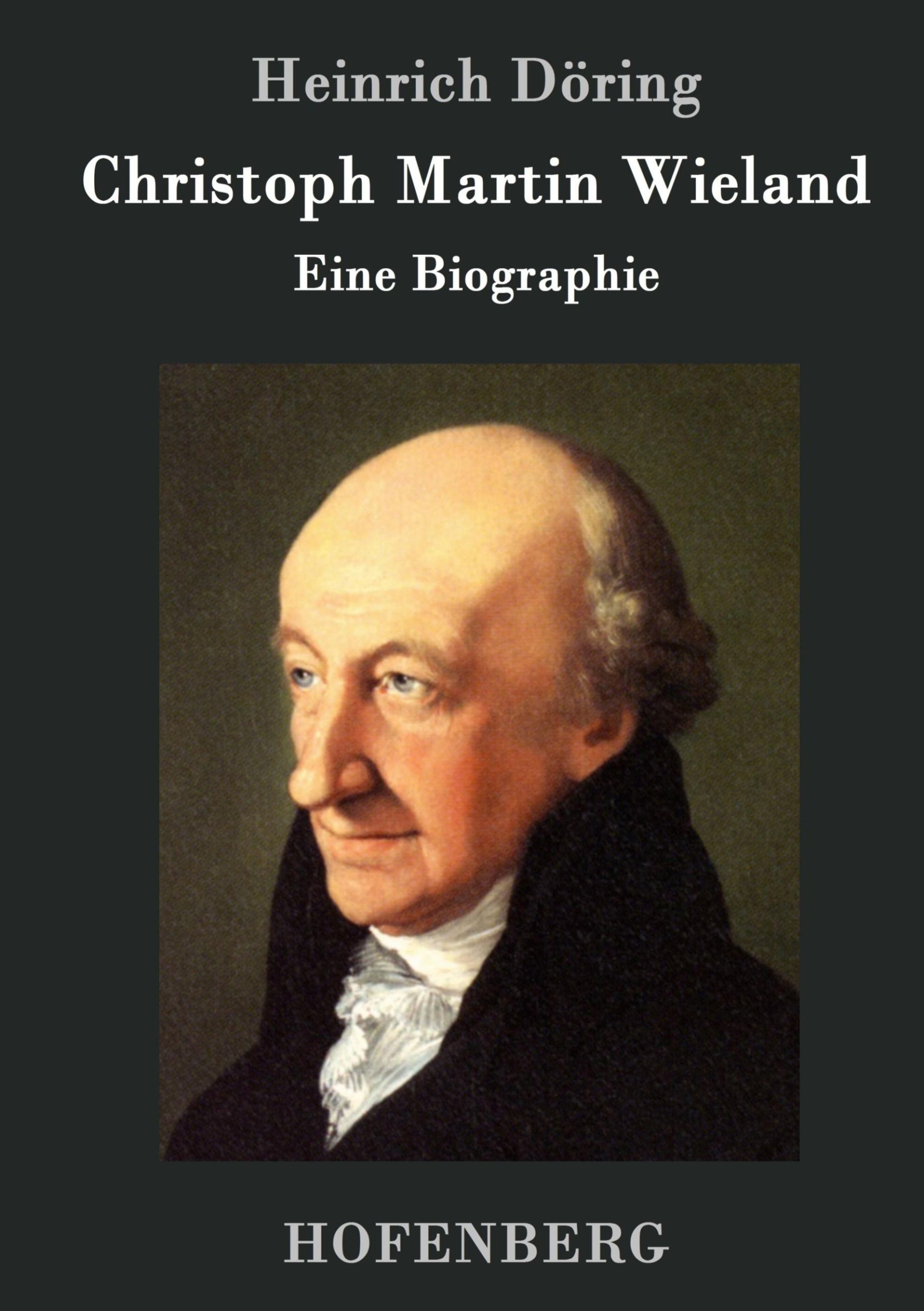 Cover: 9783861994343 | Christoph Martin Wieland | Eine Biographie | Heinrich Döring | Buch