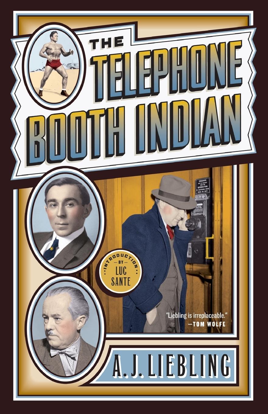 Cover: 9780767917360 | The Telephone Booth Indian | A. J. Liebling | Taschenbuch | Englisch