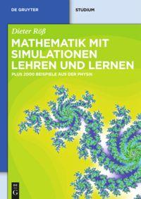 Cover: 9783110250046 | Mathematik mit Simulationen lehren und lernen | Dieter Röß | Buch