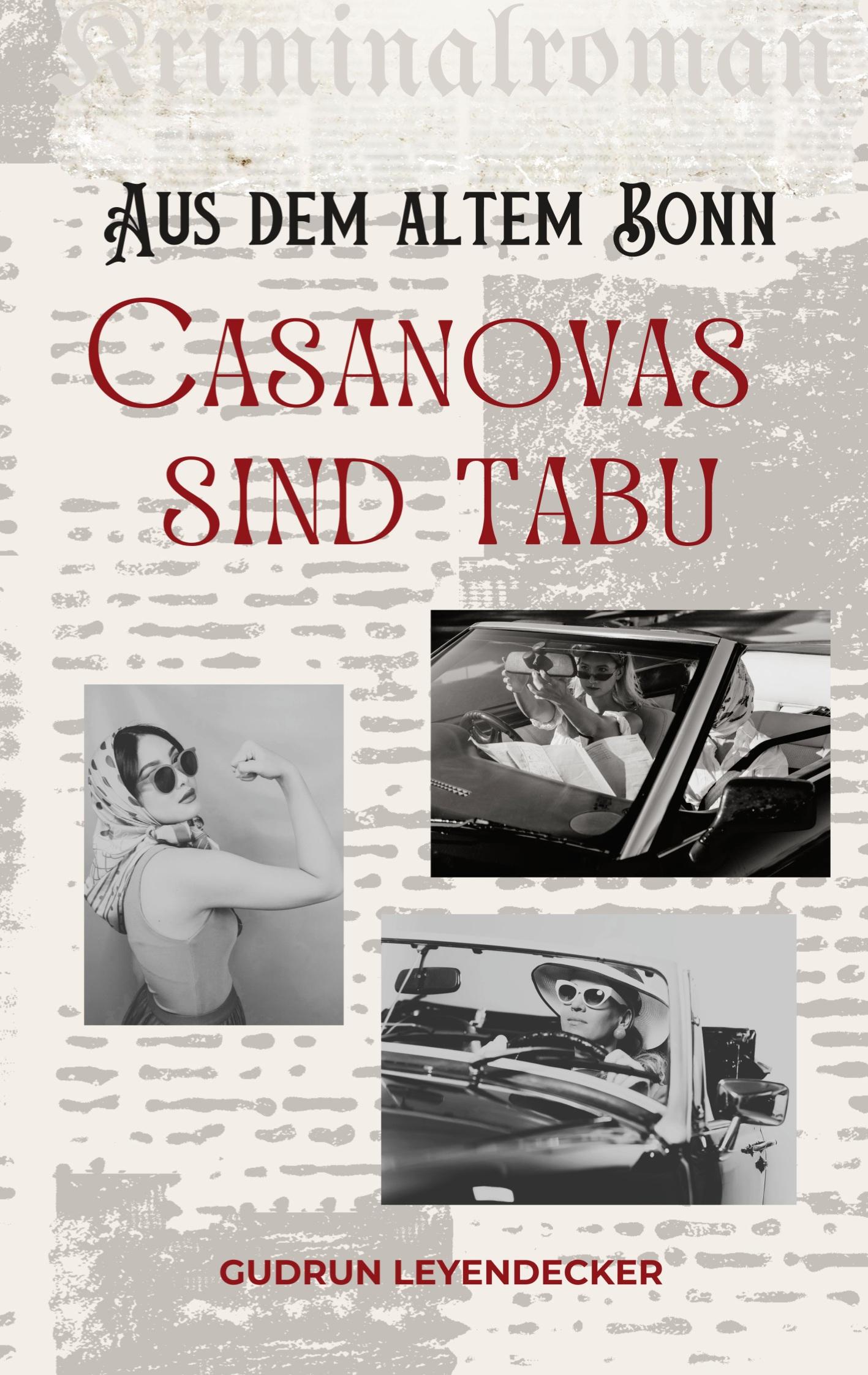 Cover: 9783769327106 | Casanovas sind tabu | Kriminalroman aus dem alten Bonn | Leyendecker