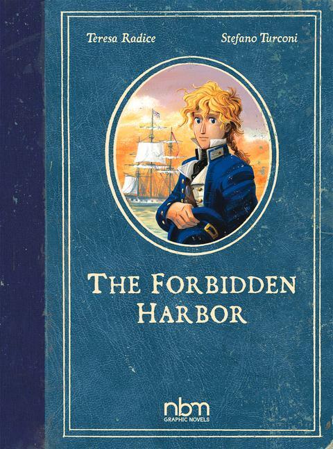 Cover: 9781681122328 | Forbidden Harbor | Teresa Radice | Buch | Gebunden | Englisch | 2019