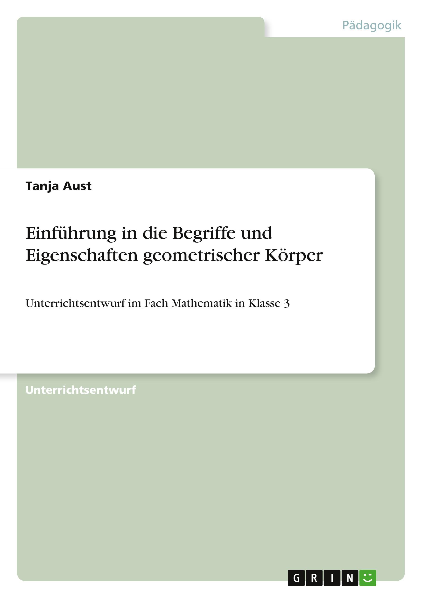 Cover: 9783656083177 | Einführung in die Begriffe und Eigenschaften geometrischer Körper