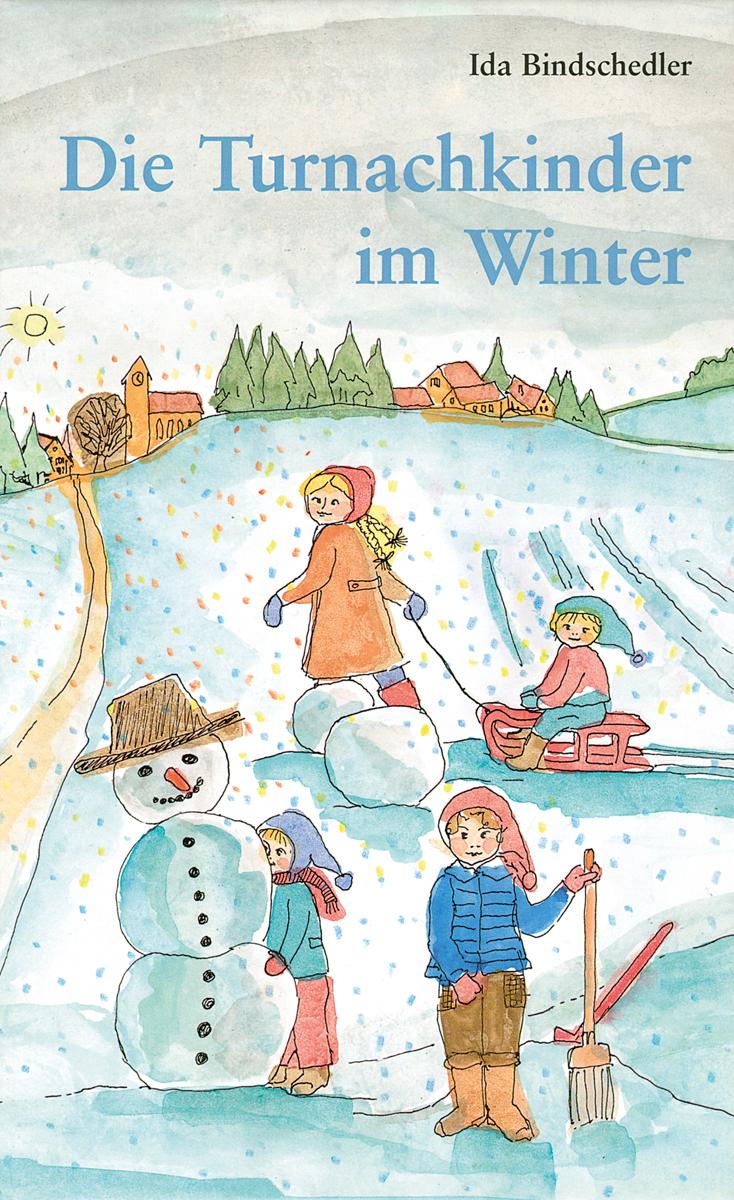 Cover: 9783721445114 | Die Turnachkinder im Winter | Ida Bindschedler | Buch | Deutsch | 1998