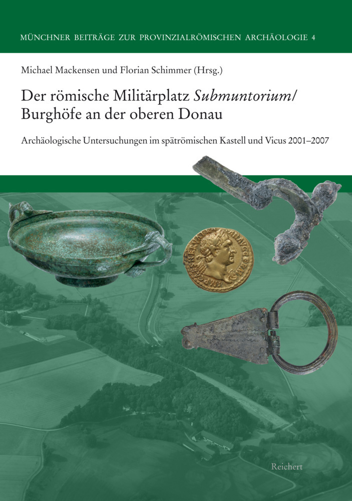 Cover: 9783895008214 | Der römische Militärplatz Submuntorium/Burghöfe an der oberen Donau