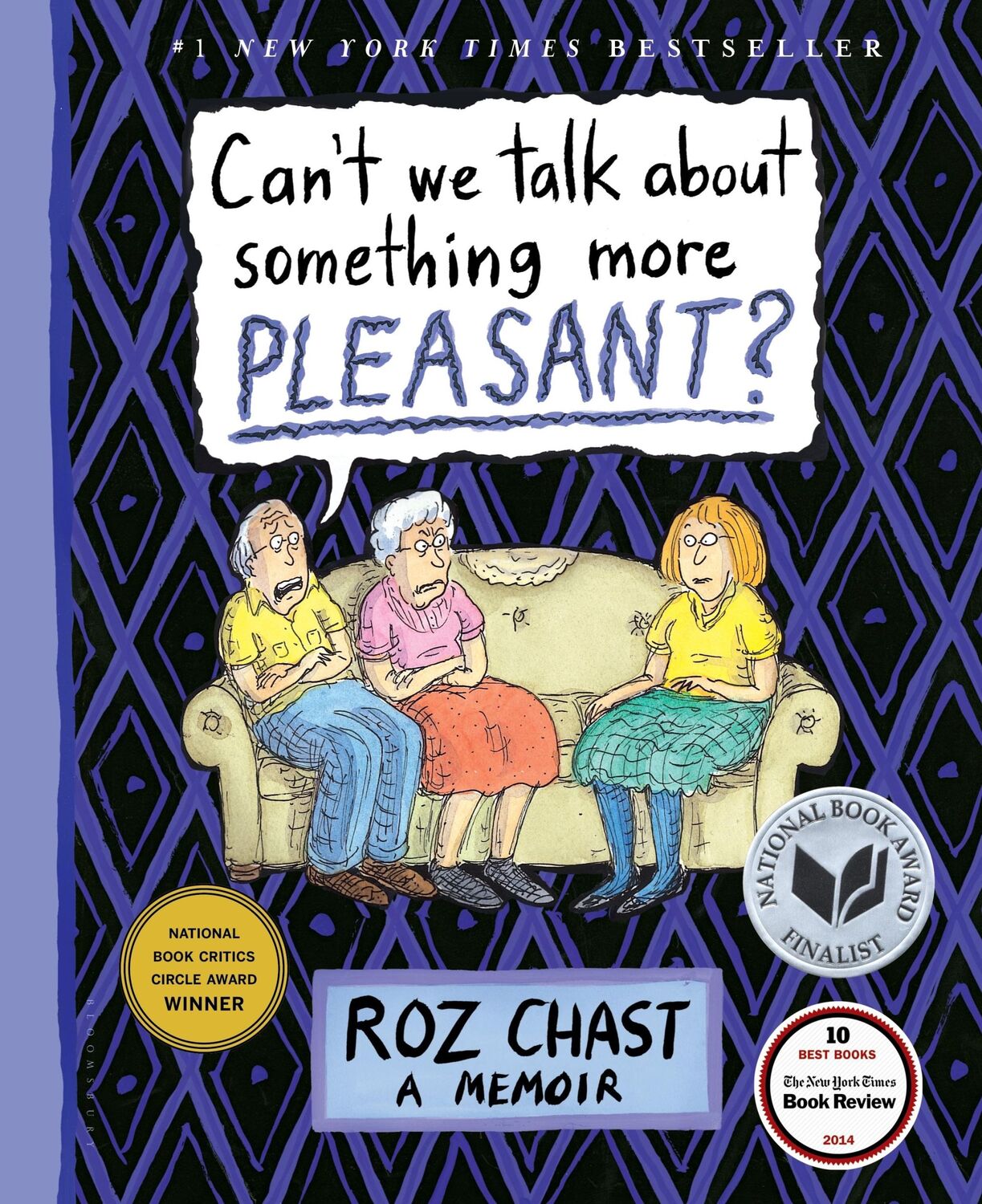 Cover: 9781608198061 | Can't We Talk about Something More Pleasant? | A Memoir | Roz Chast