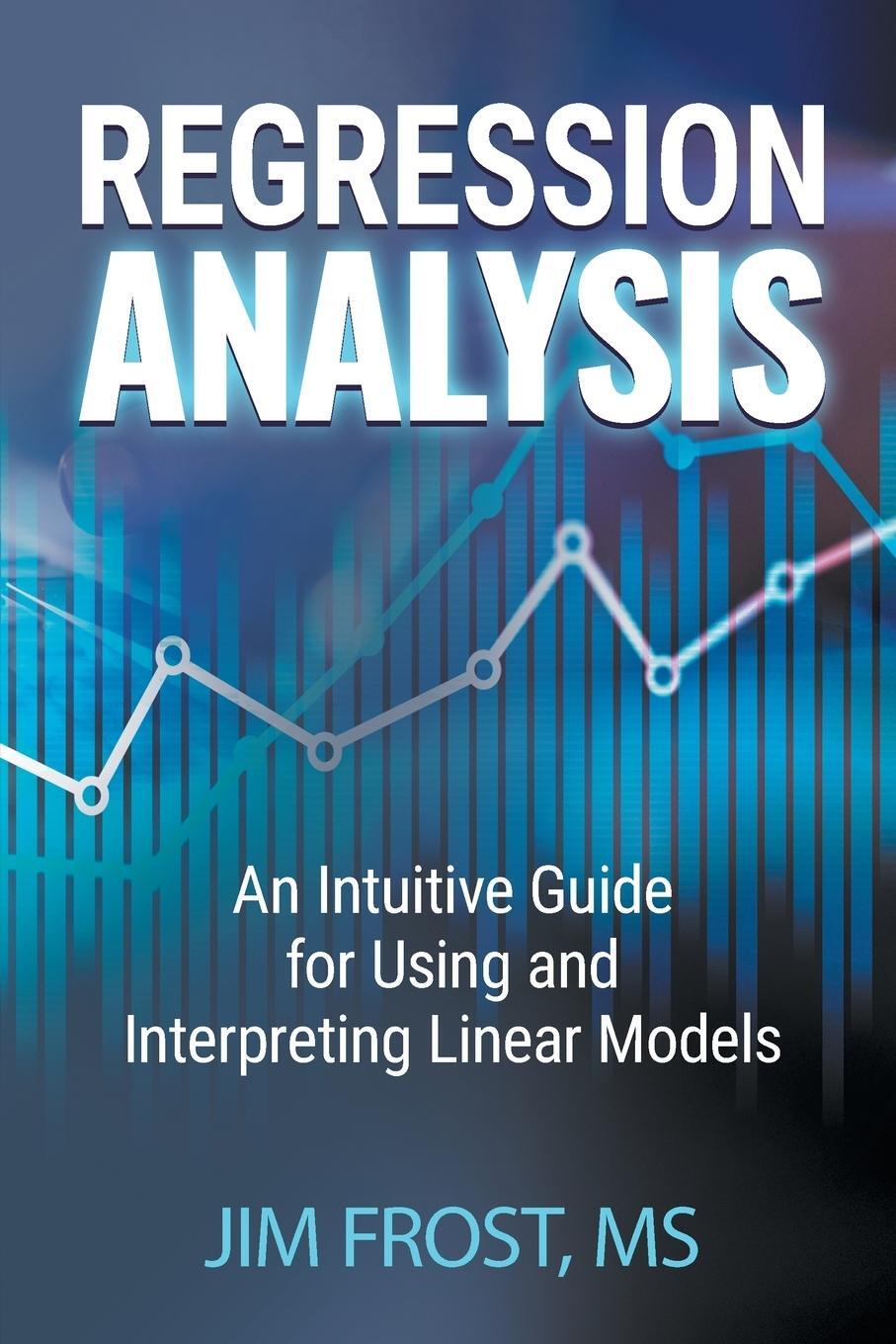 Cover: 9781735431185 | Regression Analysis | Jim Frost | Taschenbuch | Paperback | Englisch