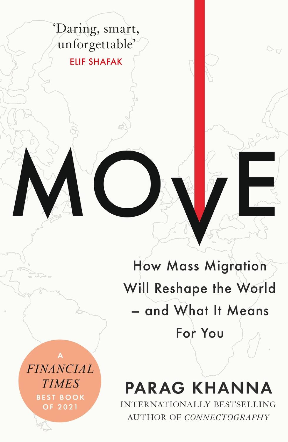 Cover: 9781474620857 | Move | Parag Khanna | Taschenbuch | XIV | Englisch | 2022