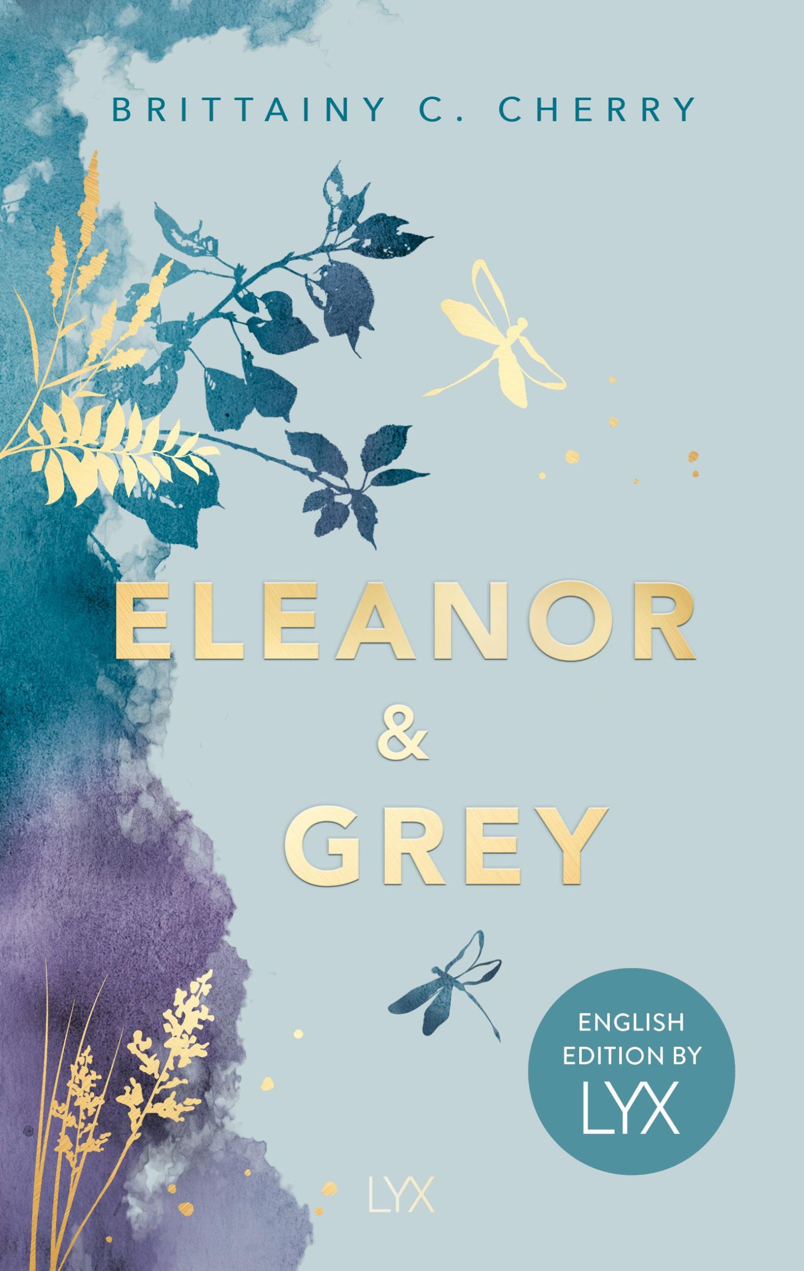 Cover: 9783736323865 | Eleanor &amp; Grey: English Edition by LYX | Brittainy Cherry | Buch | LYX