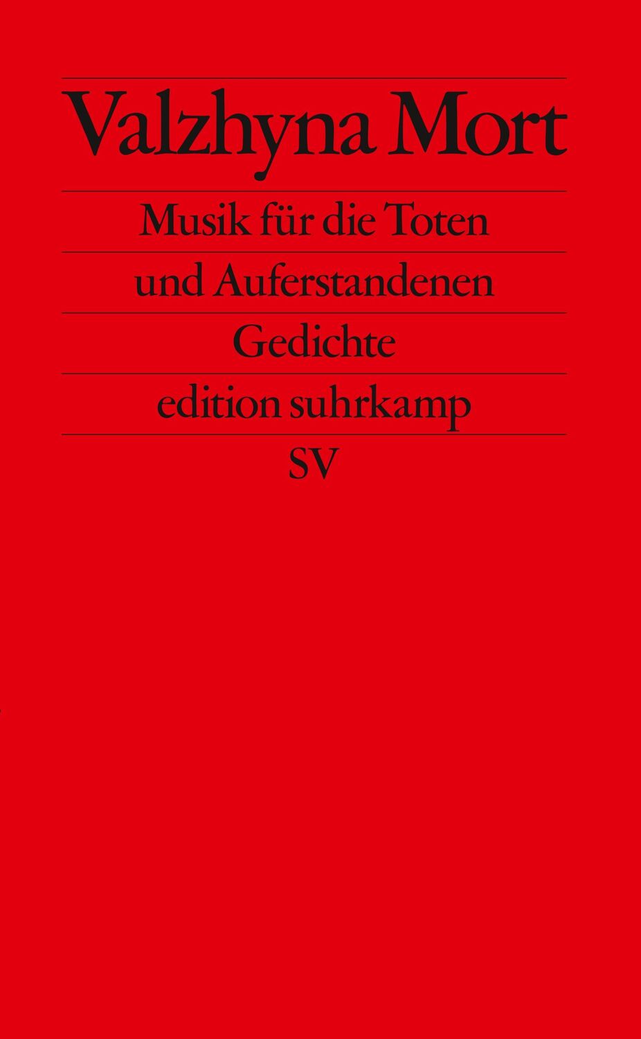 Cover: 9783518127667 | Musik für die Toten und Auferstandenen. | Gedichte | Valzhyna Mort