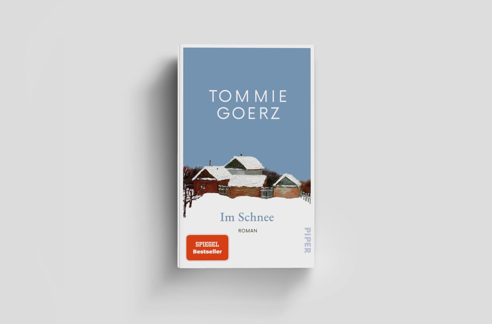 Bild: 9783492073486 | Im Schnee | Roman 'Ein großes kleines Buch.' BR | Tommie Goerz | Buch