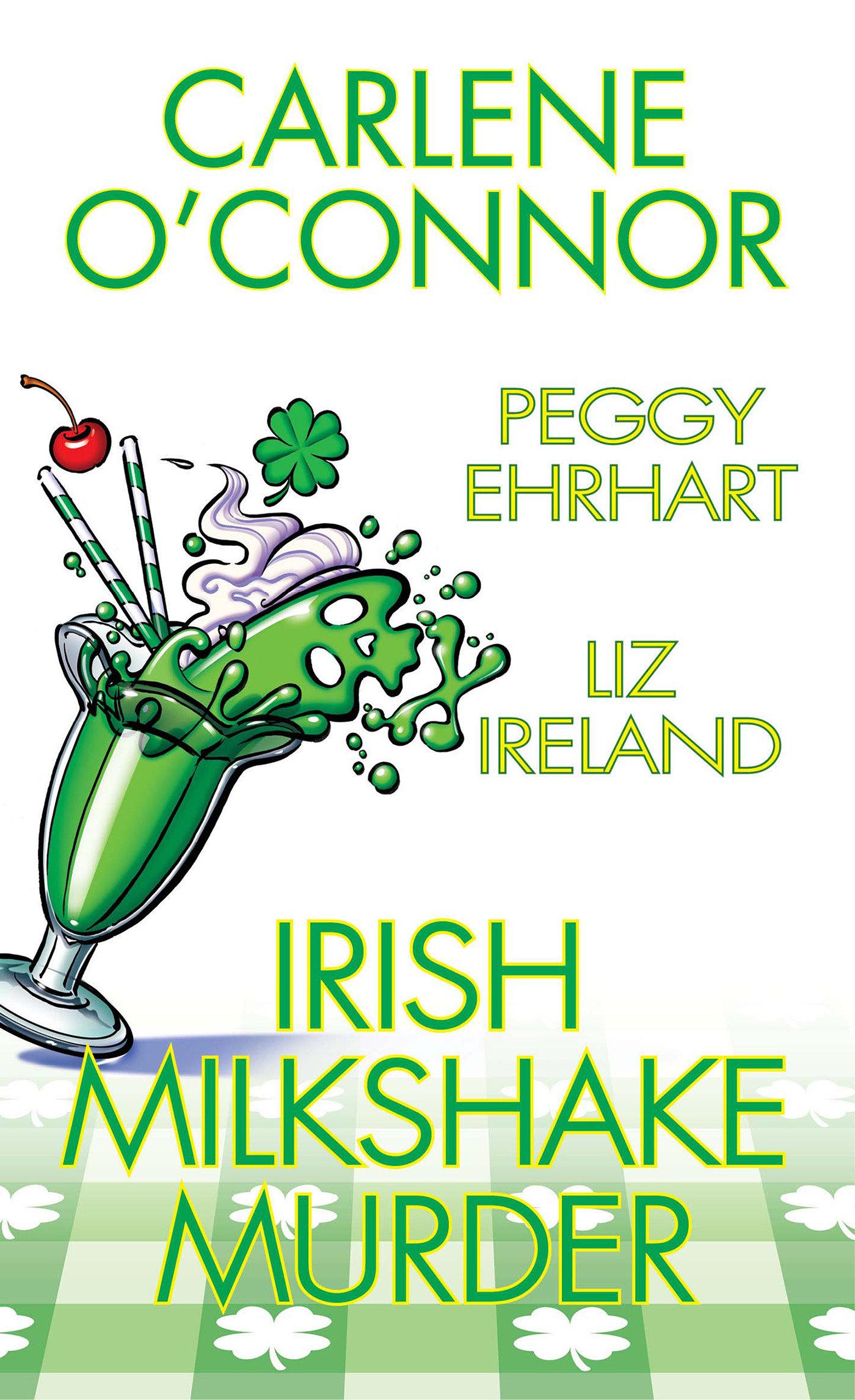 Cover: 9781496745040 | Irish Milkshake Murder | Carlene O'Connor (u. a.) | Taschenbuch | 2024