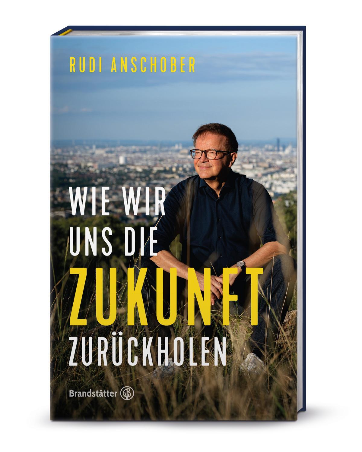 Cover: 9783710607851 | Wie wir uns die Zukunft zurückholen | Rudi Anschober | Buch | 208 S.