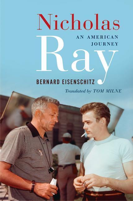 Cover: 9780816676217 | Nicholas Ray | An American Journey | Bernard Eisenschitz | Taschenbuch