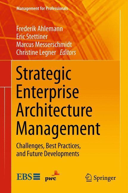 Cover: 9783642443800 | Strategic Enterprise Architecture Management | Ahlemann (u. a.) | Buch