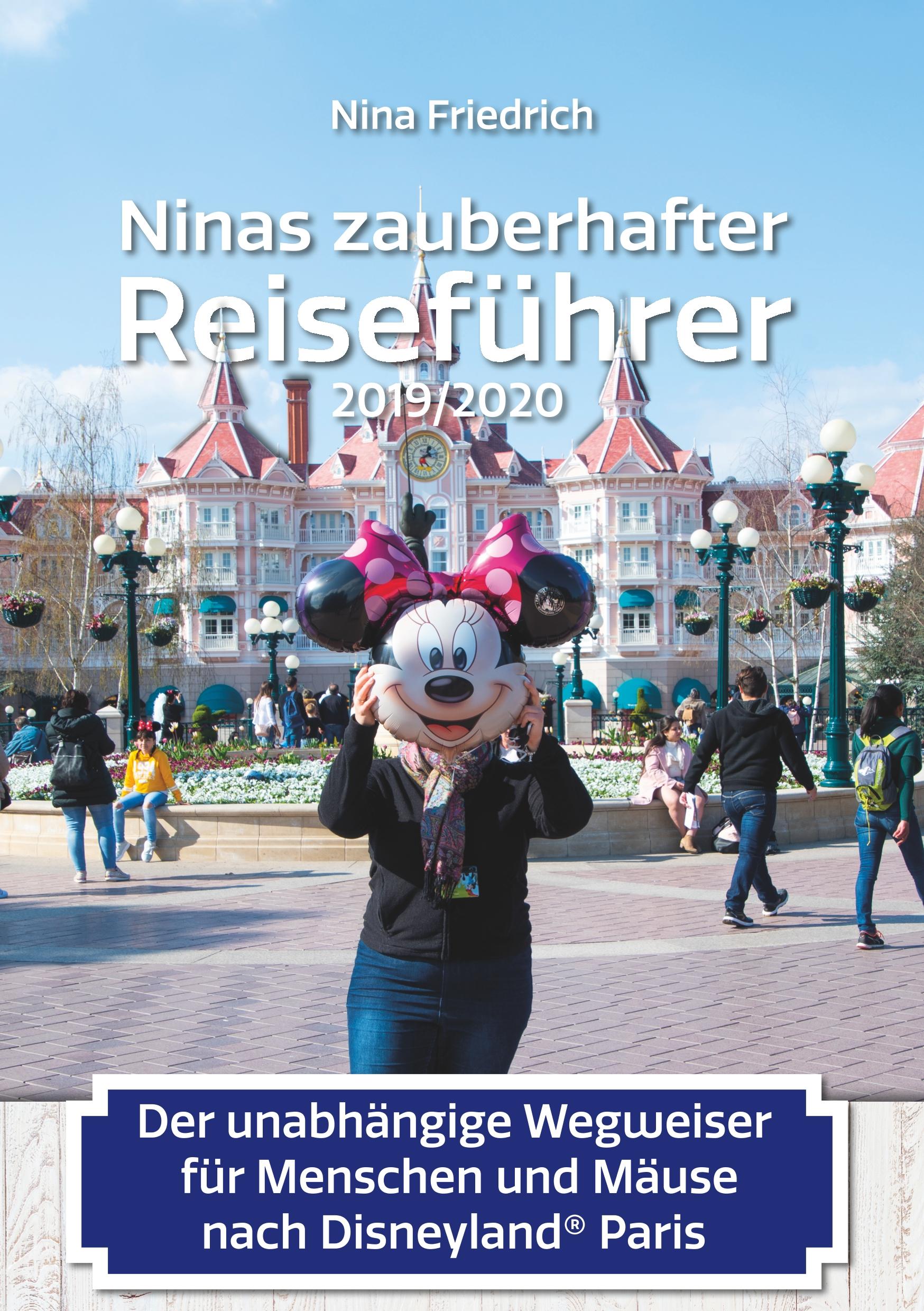 Cover: 9783982111209 | Ninas zauberhafter Reiseführer | Nina Friedrich | Taschenbuch | 156 S.