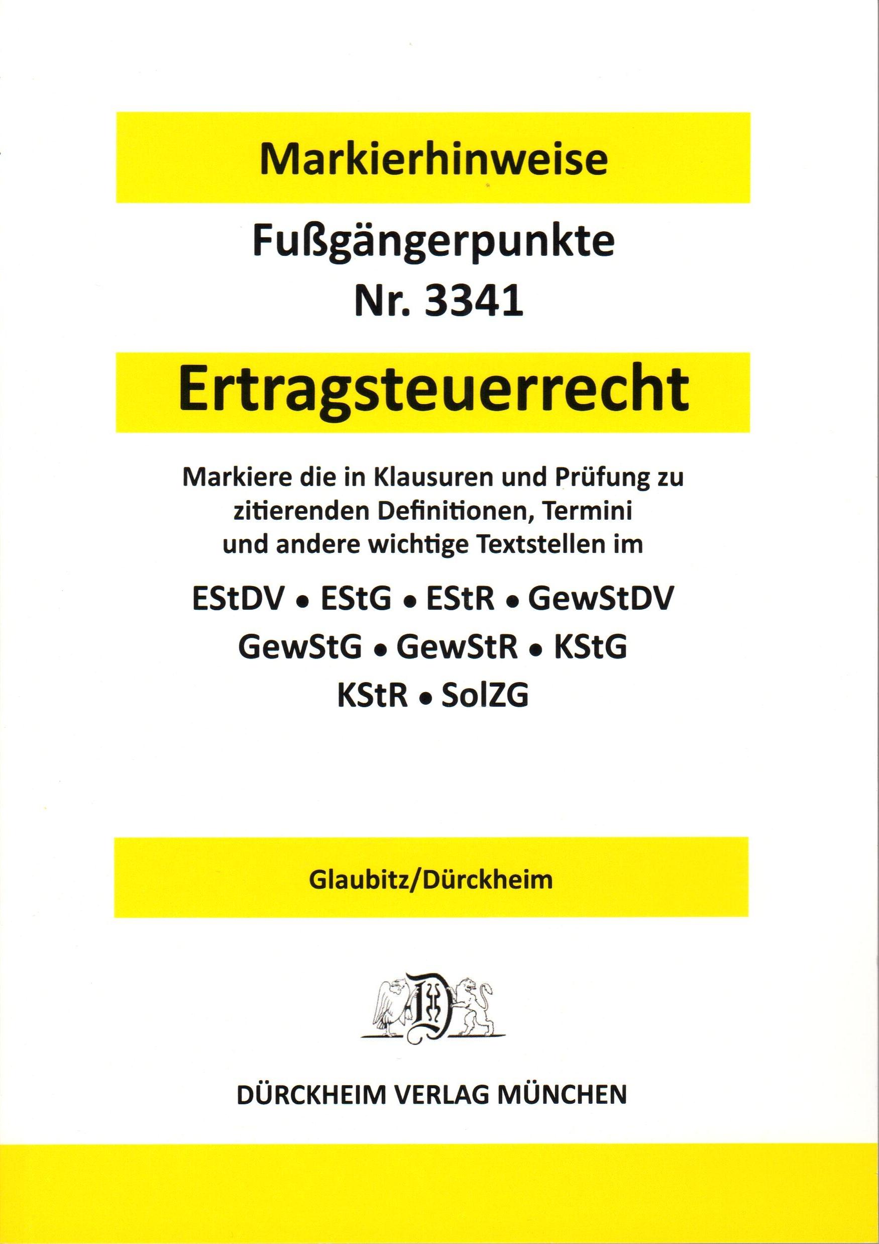 Cover: 9783864533341 | ERTRAGSTEUERRECHT Dürckheim-Markierhinweise/Fußgängerpunkte für das...