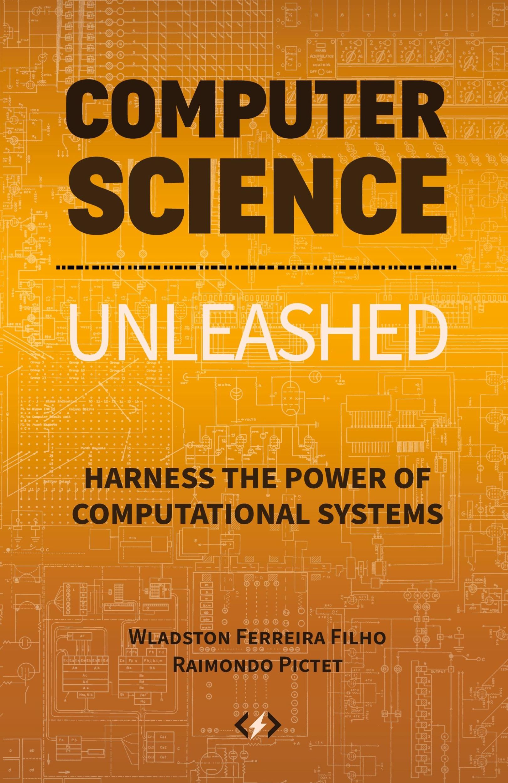 Cover: 9780997316056 | Computer Science Unleashed | Wladston Ferreira Filho (u. a.) | Buch