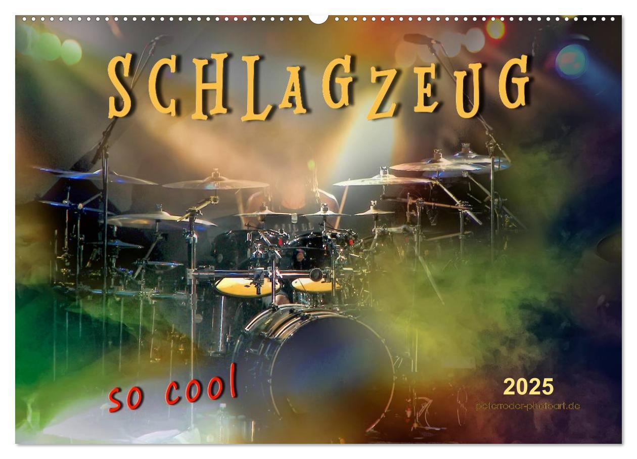 Cover: 9783435464821 | Schlagzeug - so cool (Wandkalender 2025 DIN A2 quer), CALVENDO...