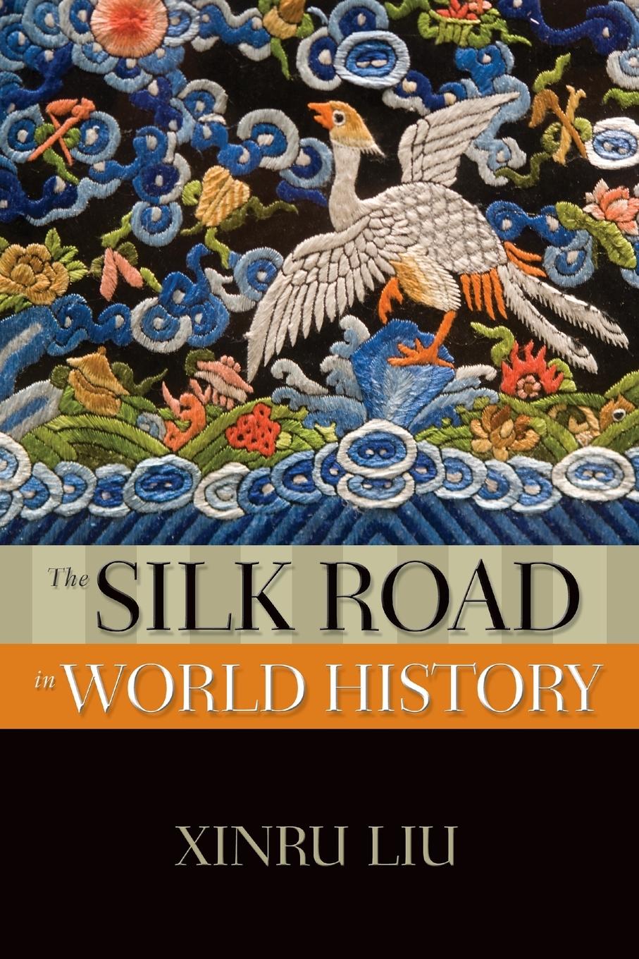 Cover: 9780195338102 | Silk Road in World History | Xinru Liu | Taschenbuch | Englisch | 2010