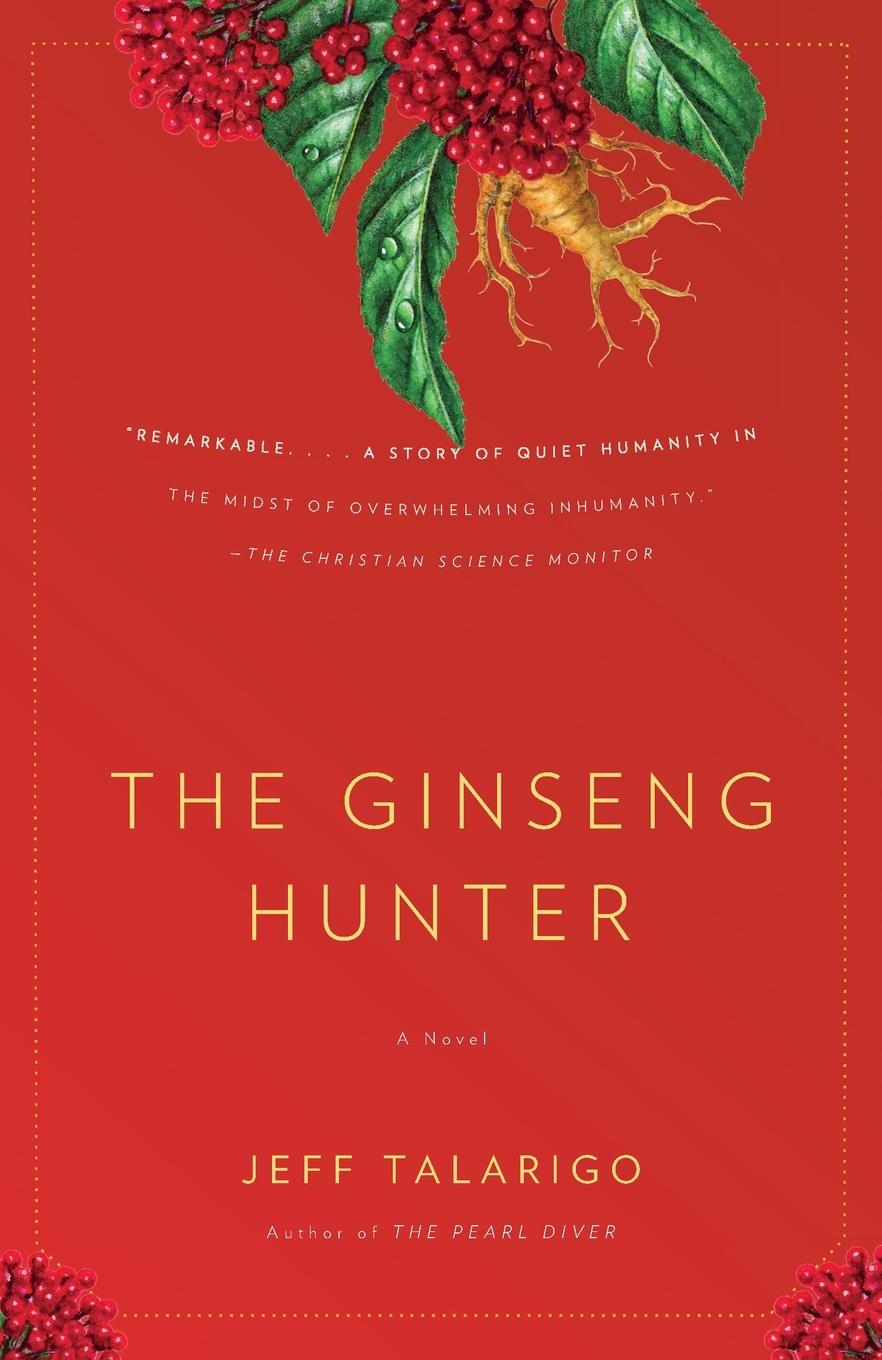 Cover: 9780307275233 | The Ginseng Hunter | Jeff Talarigo | Taschenbuch | Englisch | 2009