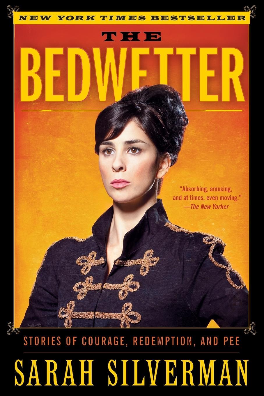 Cover: 9780061856457 | Bedwetter, The | Sarah Silverman | Taschenbuch | Paperback | Englisch