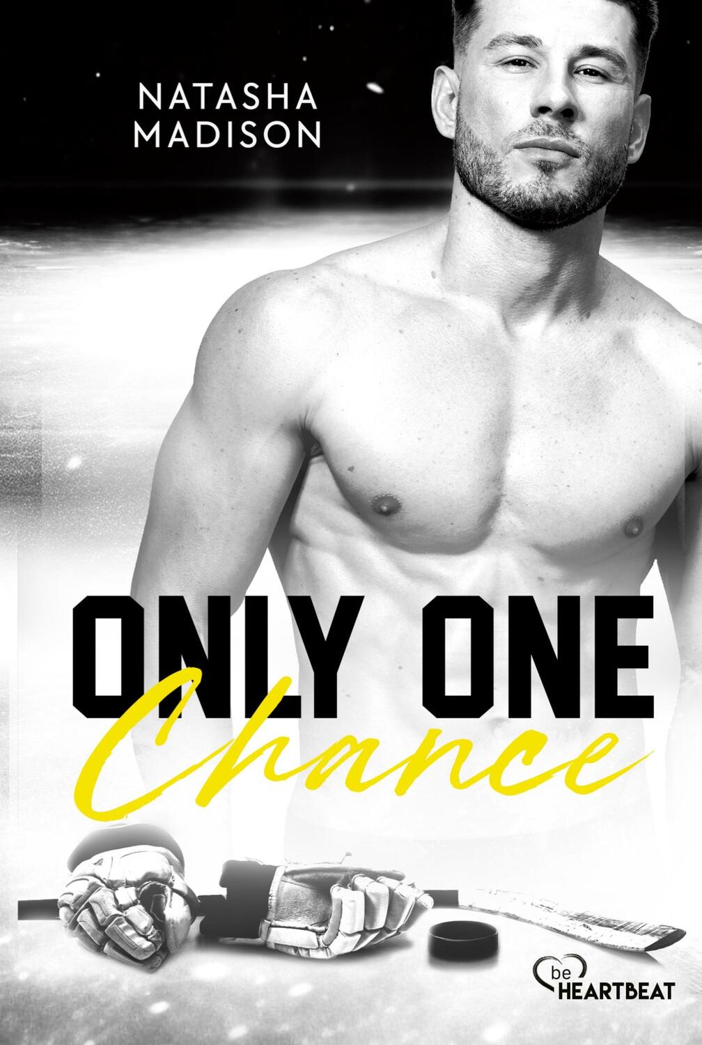 Cover: 9783741304354 | Only One Chance | Heiße Enemies-to-Lovers Eishockey Romance | Madison