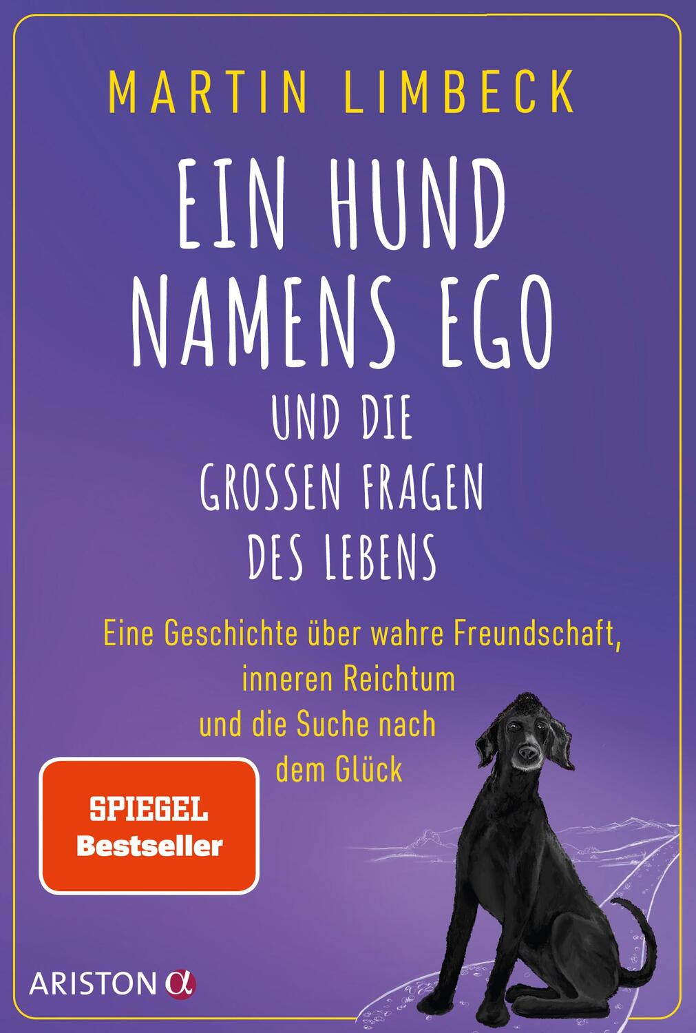 Cover: 9783424203011 | Ein Hund namens Ego und die großen Fragen des Lebens | Martin Limbeck