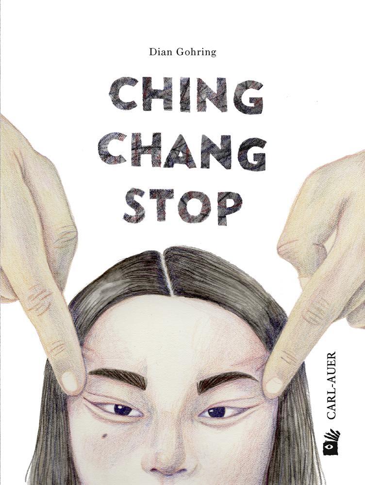 Cover: 9783968430263 | Ching Chang Stop | Dian Gohring | Buch | Carl-Auer Kids | 76 S. | 2022