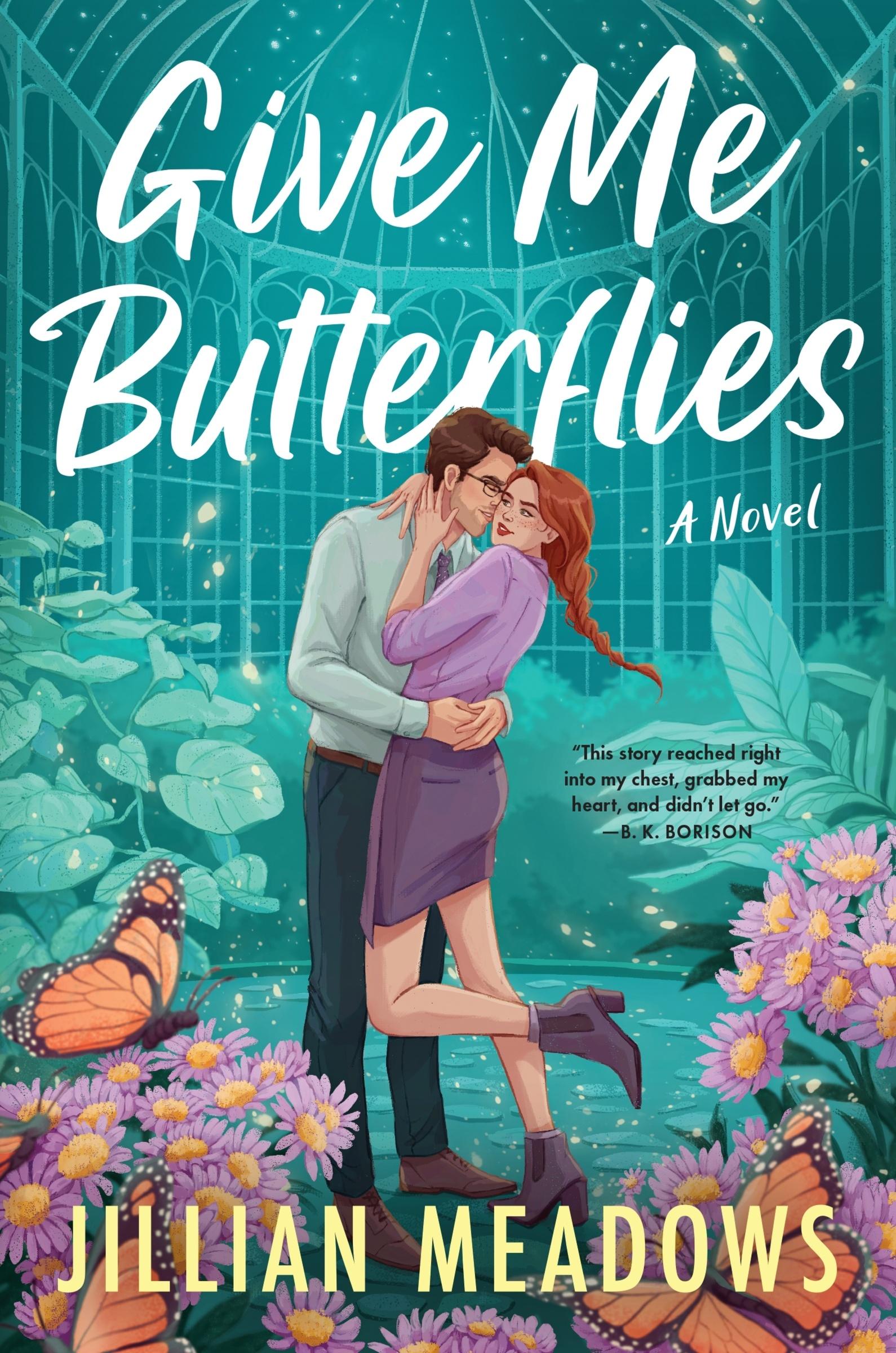 Cover: 9780063416161 | Give Me Butterflies | A Novel | Jillian Meadows | Taschenbuch | 2025