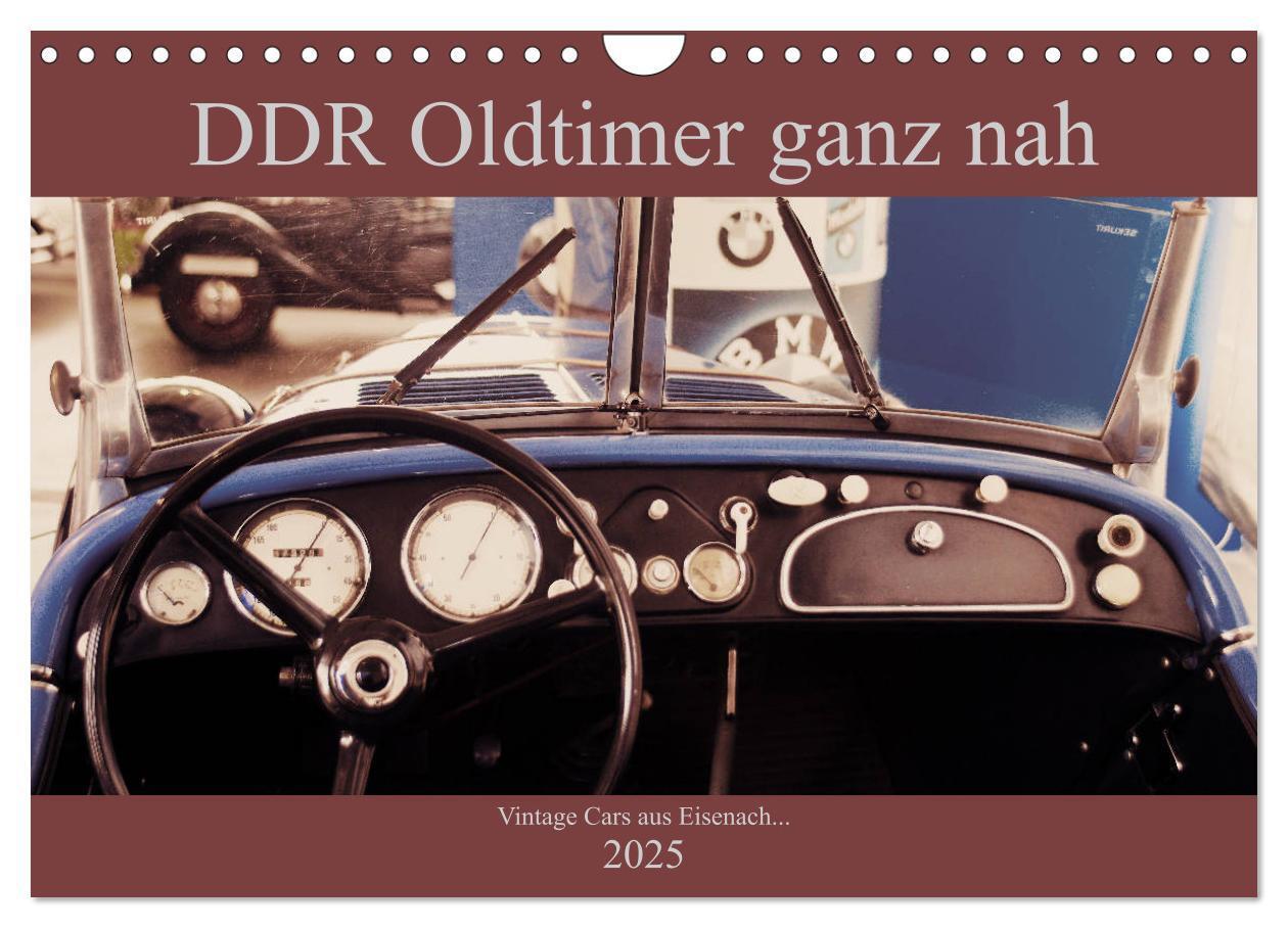 Cover: 9783435425792 | DDR Oldtimer ganz nah (Wandkalender 2025 DIN A4 quer), CALVENDO...