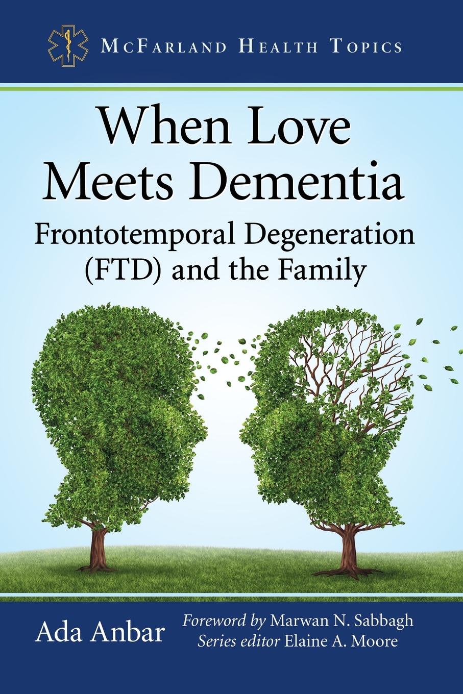 Cover: 9781476673400 | When Love Meets Dementia | Ada Anbar | Taschenbuch | Englisch | 2018