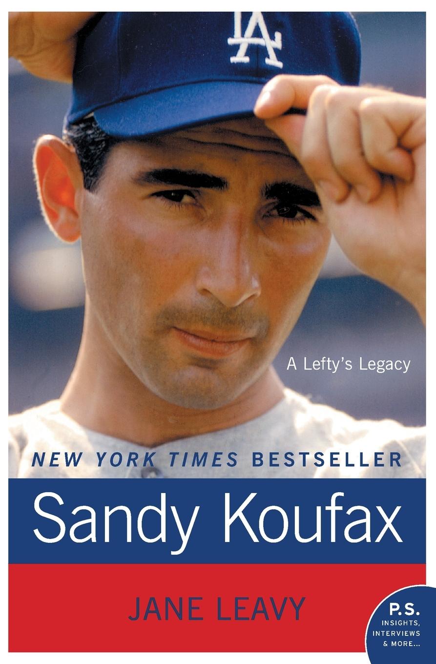 Cover: 9780061779008 | Sandy Koufax | Jane Leavy | Taschenbuch | Englisch | 2010