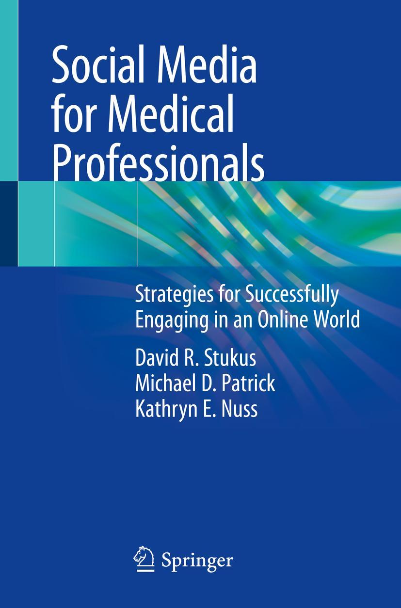 Cover: 9783030144388 | Social Media for Medical Professionals | David R. Stukus (u. a.) | xiv