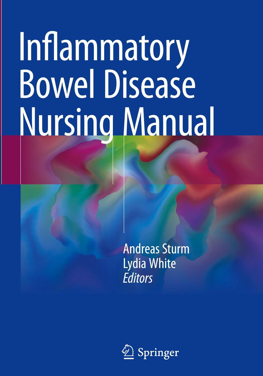 Cover: 9783319750217 | Inflammatory Bowel Disease Nursing Manual | Lydia White (u. a.) | Buch