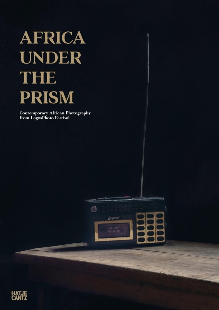 Cover: 9783775740883 | Africa Under the Prism | Azu Nwagbogu | Taschenbuch | 488 S. | 2015