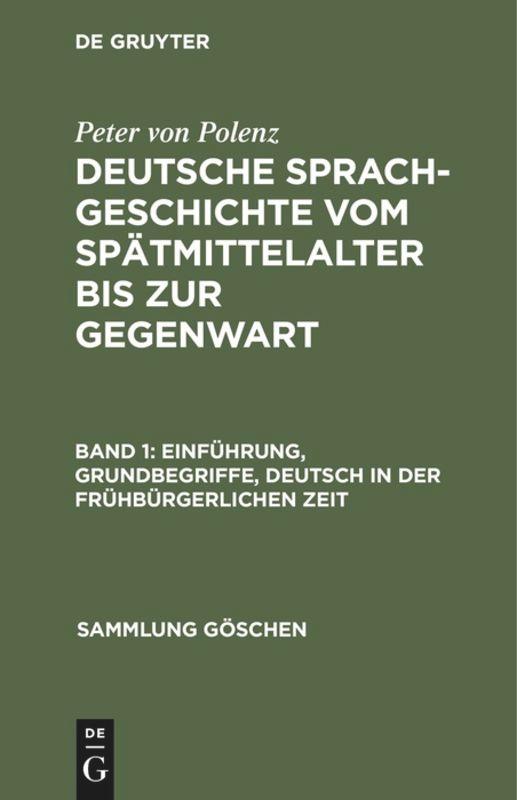 Cover: 9783110124583 | Einführung, Grundbegriffe, Deutsch in der frühbürgerlichen Zeit | Buch