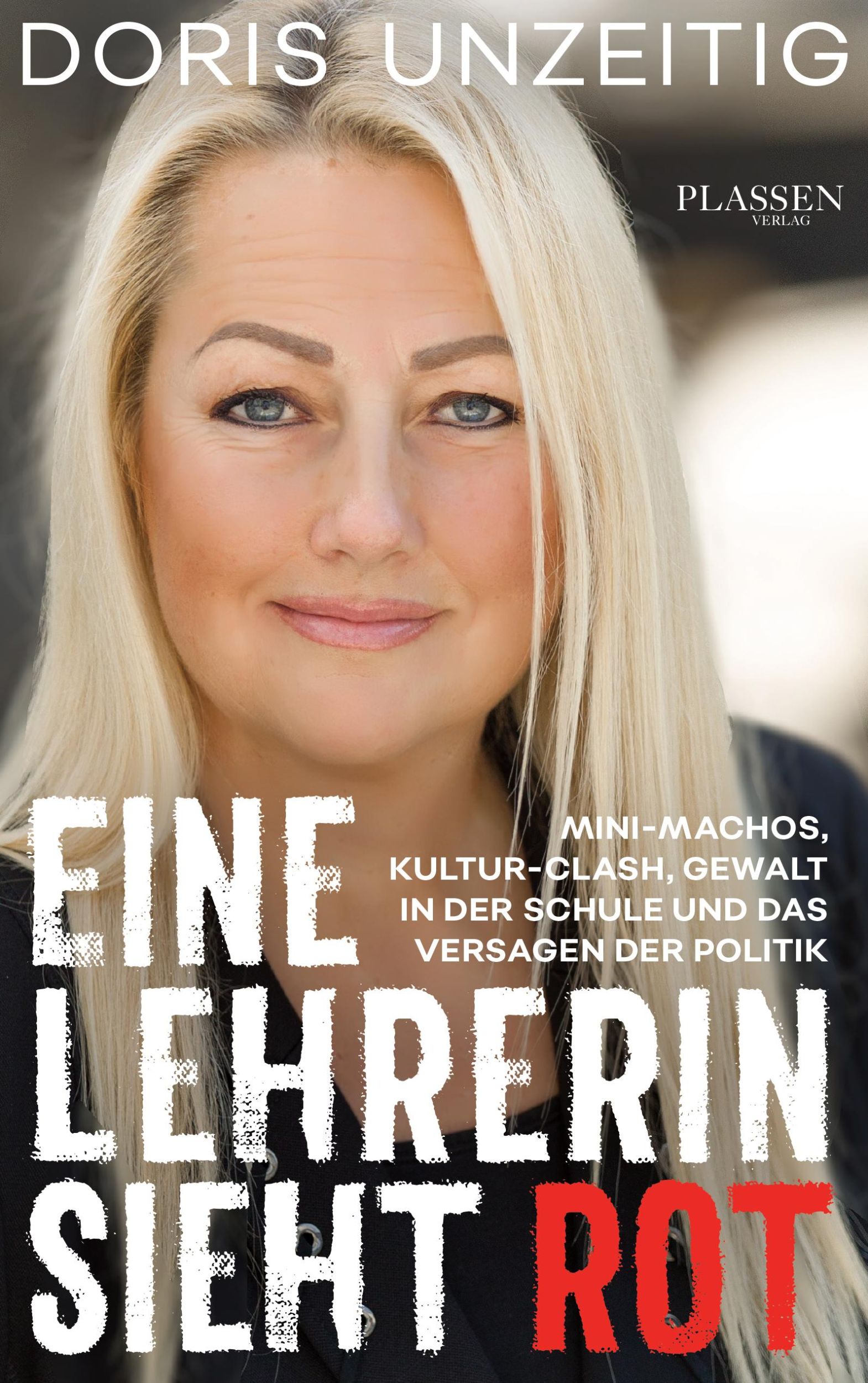 Cover: 9783864706264 | Eine Lehrerin sieht Rot | Doris Unzeitig | Taschenbuch | 256 S. | 2019