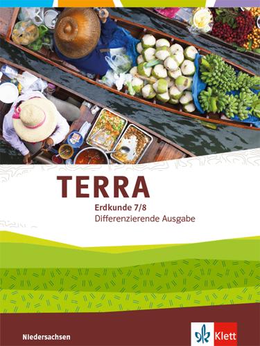 Cover: 9783121049189 | TERRA Erdkunde 7/8. Differenzierende Ausgabe Niedersachsen, Bremen,...