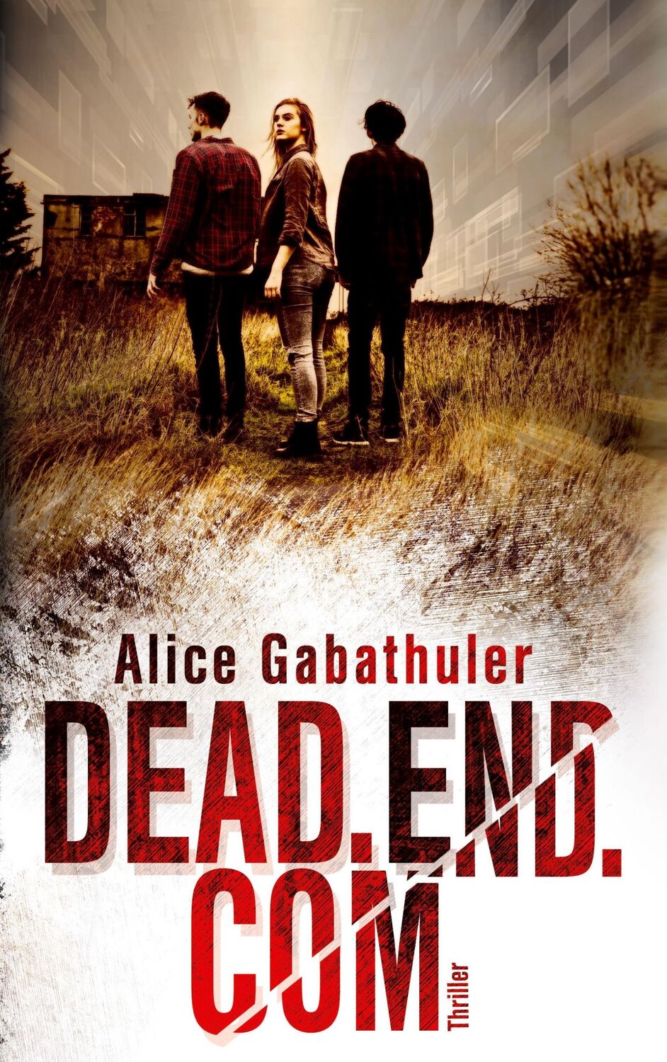 Cover: 9783752647457 | dead.end.com | Alice Gabathuler | Taschenbuch | Paperback | 288 S.